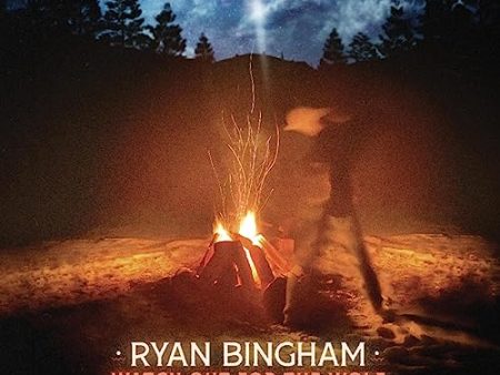 RYAN BINGHAM - WATCH OUT FOR THE WOLF (VINYL) Hot on Sale